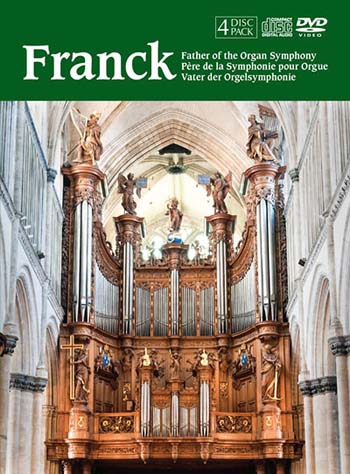 Franck: Father of the Organ Symphony<BR>2 DVDs + 2 CDs