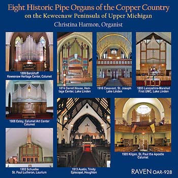 Eight Historic Pipe Organs of the Copper Country