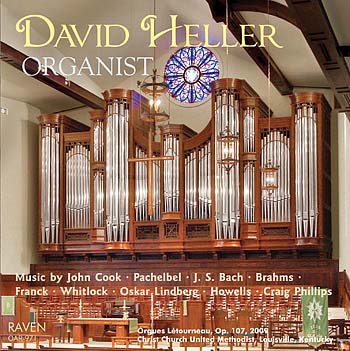 David Heller, Organist<BR>Létourneau Organ, Christ Church United Methodist, Louisville, KY