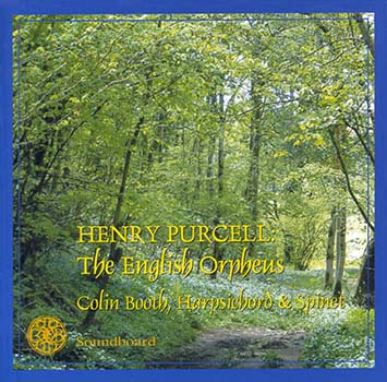 Henry Purcell: The English Orpheus<BR>Colin Booth, harpsichord