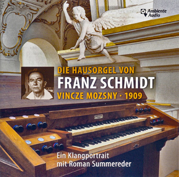 The House Organ of Franz Schmidt