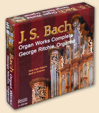 J. S. Bach Complete Organ Works<BR>George Ritchie, Organist<BR><font color = red><I>11 CDs for $59.95!</I></font><BR><font color = purple>"Impossible to recommend highly enough!" reviews <I>The American Organist</I></font>