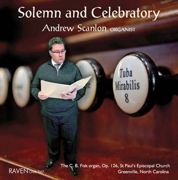 Solemn and Celebratory: Andrew Scanlon Plays Fisk Op. 126, St. Paul's Episcopal Church, Greenville, North Carolina