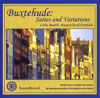 Buxtehude: Suites and Variations, Colin Booth, harpsichord